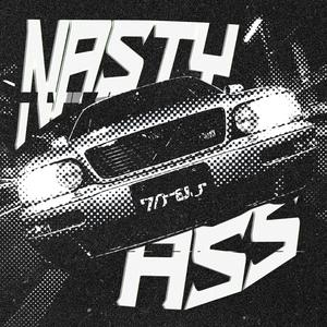 NASTY ASS (Explicit)