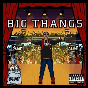 Big Thangs (Explicit)