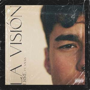 La Visión (Explicit)