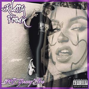 KLASSY FREAK (Explicit)