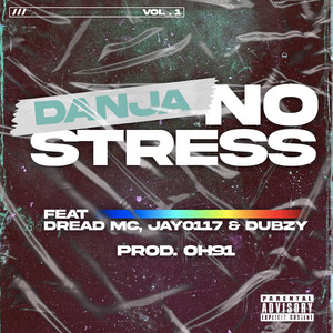 No Stress, Vol. 1 (Explicit)