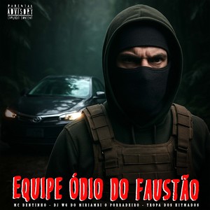 Equipe Ódio do Faustão (Explicit)