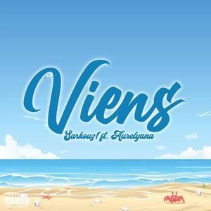 Viens (feat. Aurelyana) [Explicit]