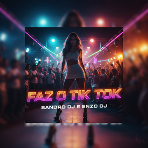 FAZ O TIK TOK