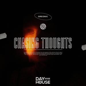 Chasing Thoughts