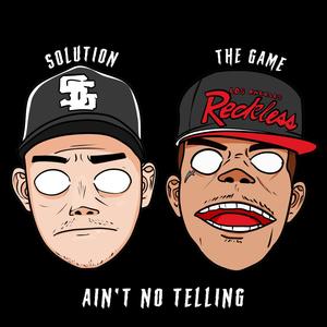 Ain't No Telling (Explicit)