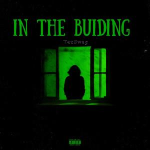 In The Building (Explicit)