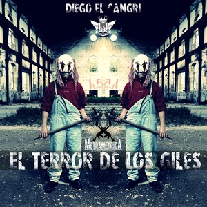 El Terror De Los Giles (Explicit)