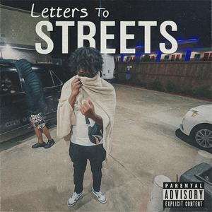 Letter To The Streets (Explicit)