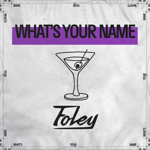 What's Your Name (Explicit)