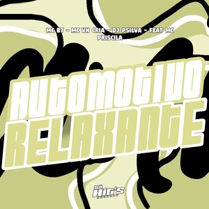Automotivo Relaxante (Explicit)