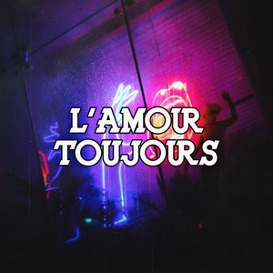 L'amour Toujours