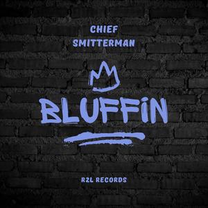 Bluffin (Explicit)