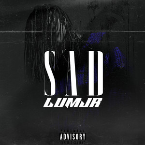 Sad (Explicit)