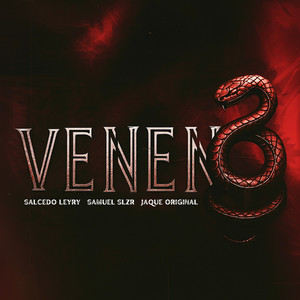 VENENO (Explicit)