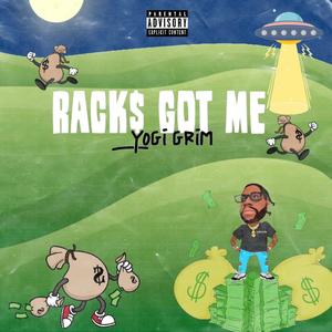 Racks Got Me (Freestyle) [Explicit]