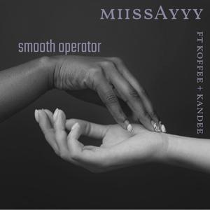 Smooth Operator (feat. Koffee + Kandee)