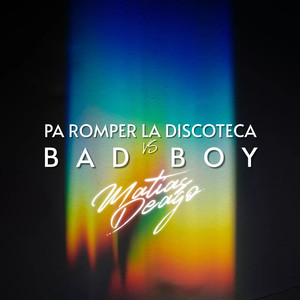 Bad Boy Vs Pa Romper La Discoteca (DJ Mix)