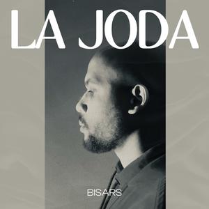 La Joda (Explicit)