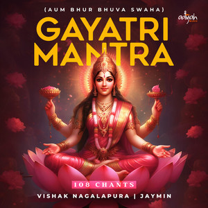 Gayatri Mantra 108 Chants