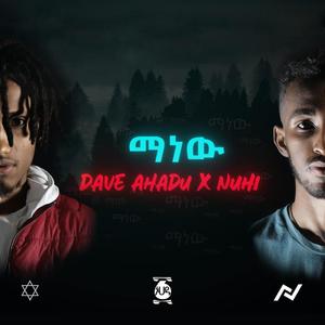 Manew(feat. Dave Ahadu)