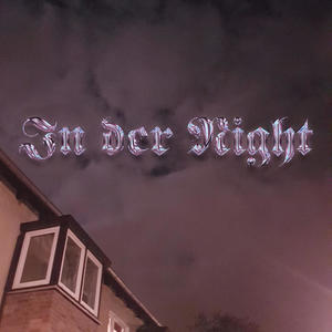 In der Night (Explicit)