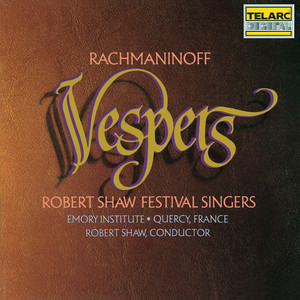 Rachmaninoff: Vespers (All-Night Vigil) , Op. 37