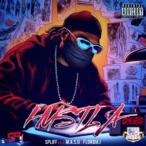 Hustla (feat. Spliff G Masu) [Explicit]