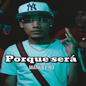 Porque sera (Explicit)