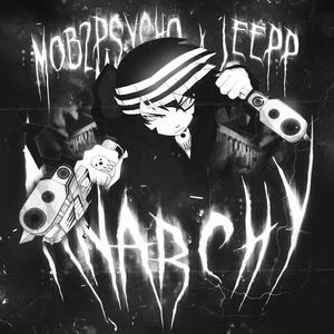 ANARCHY (feat. Jeepp) [Explicit]