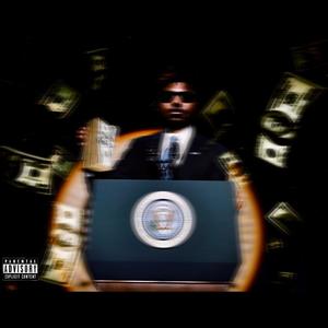 Presidential Muney (Explicit)