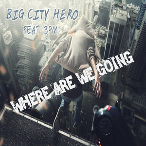 Where Are We Going