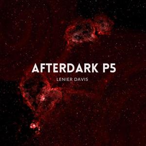 AFTERDARK P5 (Explicit)