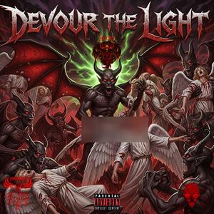 DEVOUR THE LIGHT (Explicit)