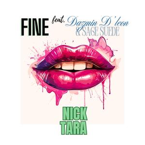 FiNE (feat. SAGE SUEDE & Dazmin D'leon)