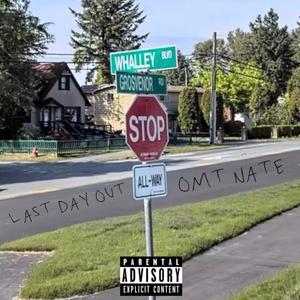 Last Day Out (Explicit)