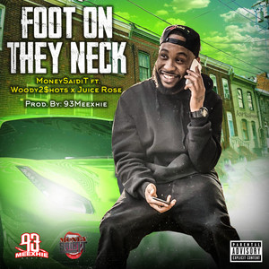 Foot on They Neck (Explicit)