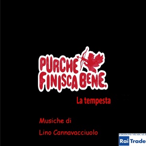 La tempesta (Colonna sonora della Serie TV "Purché finisca bene")