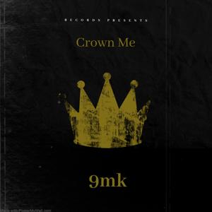 Crown Me (Explicit)