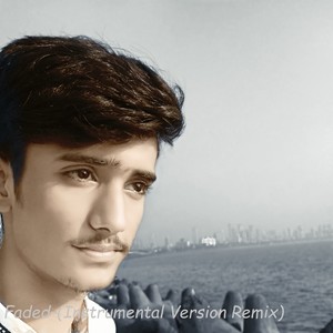 faded - (instrumental version remix)