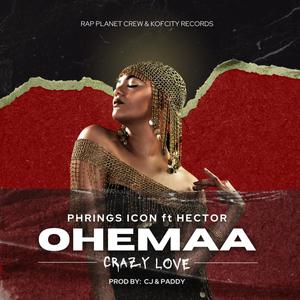 Ohemaa (Crazy Love) (feat. Hector)