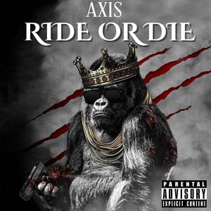 Ride or die (Explicit)