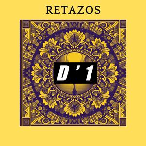 Retazos (Explicit)