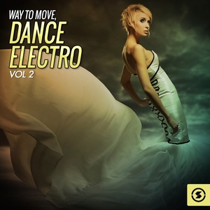 Way to Move: Dance Electro, Vol. 2