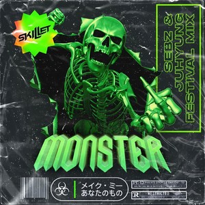 Monster (Sebz & JuHyung Festival Mix)