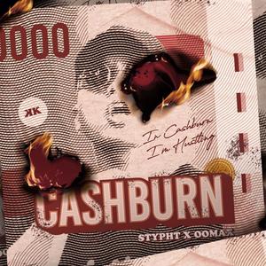 Cashburn (feat. Oomax) [Explicit]