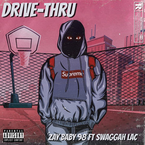 Drive-Thru (Explicit)