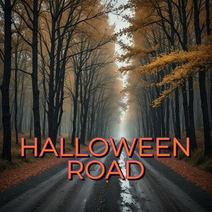 Halloween Road (Explicit)