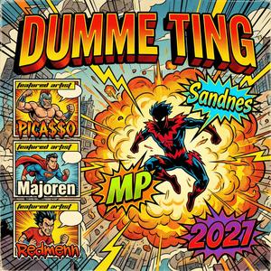 Dumme Ting (MP 2027) (Explicit)