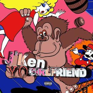 Yo Girlfriend (Explicit)